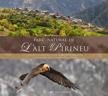 PARC NATURAL DEL L'ALT PIRINEU | 9788483305966 | Llibreria Aqualata | Comprar llibres en català i castellà online | Comprar llibres Igualada