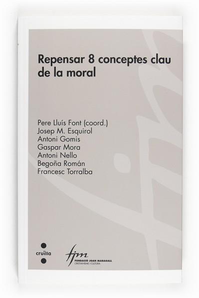 REPASAR 8 CONCEPTES CLAUS DE LA MORAL | 9788466125093 | AA.VV. | Llibreria Aqualata | Comprar libros en catalán y castellano online | Comprar libros Igualada