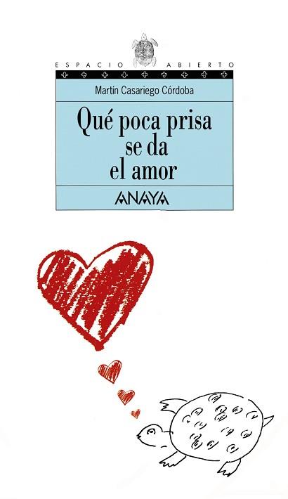 QUE POCA PRISA SE DA EL AMOR | 9788420782768 | CASARIEGO, MARTIN | Llibreria Aqualata | Comprar libros en catalán y castellano online | Comprar libros Igualada