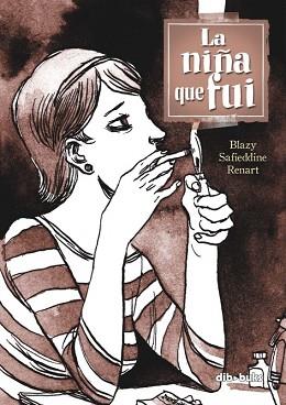 NIÑA QUE FUI, LA | 9788492902347 | BLAZY / SAFIEDDINE / RENART | Llibreria Aqualata | Comprar llibres en català i castellà online | Comprar llibres Igualada