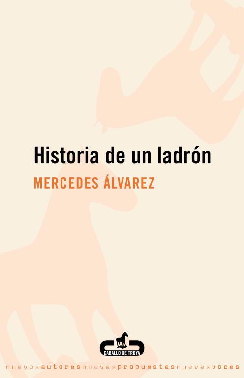 HISTORIA DE UN LADRON | 9788496594623 | ALVAREZ, MERCEDES | Llibreria Aqualata | Comprar libros en catalán y castellano online | Comprar libros Igualada