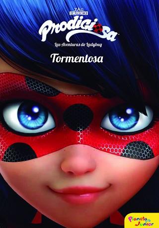 PRODIGIOSA. LAS AVENTURAS DE LADYBUG. TORMENTOSA | 9788408165439 | PRODIGIOSA | Llibreria Aqualata | Comprar llibres en català i castellà online | Comprar llibres Igualada