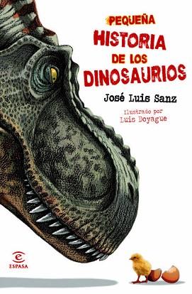 PEQUEÑA HISTORIA DE LOS DINOSAURIOS | 9788467008890 | SANZ GARCÍA, JOSÉ LUIS  | Llibreria Aqualata | Comprar libros en catalán y castellano online | Comprar libros Igualada