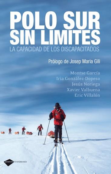 POLO SUR SIN LIMITES. LA CAPACIDAD DE LOS DISCAPACITADOS | 9788496981416 | VILLALON, ERIC / VALBUENA, XAVIER / NORIEGA, JESUS | Llibreria Aqualata | Comprar libros en catalán y castellano online | Comprar libros Igualada