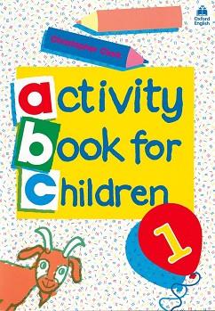 ACTIVITY BOOK FOR CHILDREN 1 | 9780194218306 | Llibreria Aqualata | Comprar llibres en català i castellà online | Comprar llibres Igualada