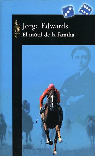 INUTIL DE LA FAMILA, EL | 9788420467375 | EDWARDS, JORGE | Llibreria Aqualata | Comprar libros en catalán y castellano online | Comprar libros Igualada