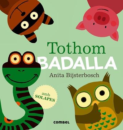 TOTHOM BADALLA (AMB SOLAPES) | 9788491010203 | BIJSTERBOSCH, ANITA | Llibreria Aqualata | Comprar llibres en català i castellà online | Comprar llibres Igualada