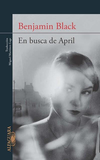 EN BUSCA DE APRIL | 9788420406886 | BLACK, BENJAMIN (JOHN_BANVILLE) | Llibreria Aqualata | Comprar llibres en català i castellà online | Comprar llibres Igualada