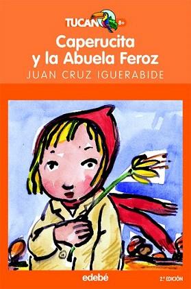 CAPERUCITA Y LA ABUELA FEROZ | 9788423676927 | IGERABIDE SARASOLA, JUAN  | Llibreria Aqualata | Comprar llibres en català i castellà online | Comprar llibres Igualada