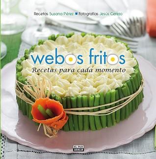 WEBOS FRITOS. RECETAS PARA CADA MOMENTO | 9788403513075 | PÉREZ, SUSANA | Llibreria Aqualata | Comprar llibres en català i castellà online | Comprar llibres Igualada