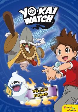 YO-KAI WATCH 2. YO-KAI ILÚHO | 9788408169123 | YO-KAI WATCH | Llibreria Aqualata | Comprar llibres en català i castellà online | Comprar llibres Igualada