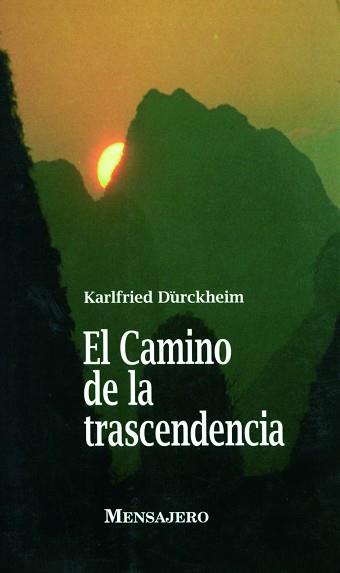 CAMINO DE LA TRANSCENDENCIA, EL | 9788427120419 | DURCKHEIM, KARLFRIED | Llibreria Aqualata | Comprar llibres en català i castellà online | Comprar llibres Igualada