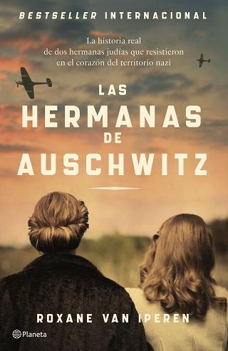 HERMANAS DE AUSCHWITZ, LAS | 9788408289036 | IPEREN, ROXANE VAN | Llibreria Aqualata | Comprar llibres en català i castellà online | Comprar llibres Igualada