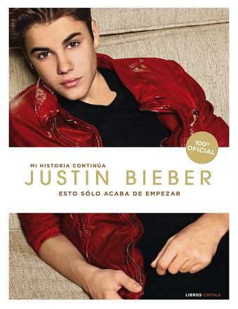 JUSTIN BIEBER. ESTO SÓLO ACABA DE EMPEZAR | 9788448007003 | BIEBER, JUSTIN | Llibreria Aqualata | Comprar llibres en català i castellà online | Comprar llibres Igualada