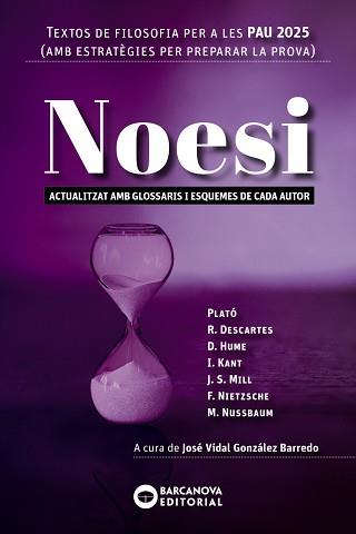 NOESI. TEXTOS DE FILOSOFIA PER A LES PAU 2025 | 9788448962814 | BARCANOVA, EDITORIAL | Llibreria Aqualata | Comprar llibres en català i castellà online | Comprar llibres Igualada