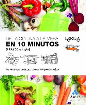 DE LA COCINA A LA MESA EN 10 MINUTOS  | 9788497356688 | LEKUE Y FUNDACION ALICIA | Llibreria Aqualata | Comprar llibres en català i castellà online | Comprar llibres Igualada