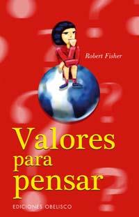 VALORES PARA PENSAR (PSICOLOGIA) | 9788497772136 | FISHER, ROBERT | Llibreria Aqualata | Comprar libros en catalán y castellano online | Comprar libros Igualada