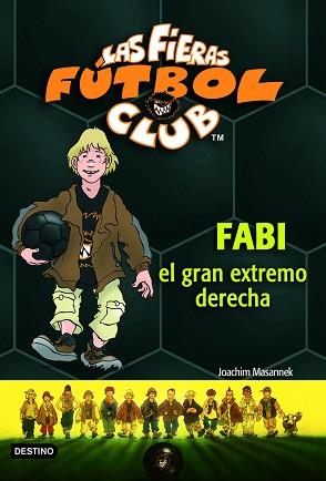 FABI EL GRAN EXTREMO DERECHO (FIERAS DEL FUTBOL CLUB 8) | 9788408066903 | MASANNEK, JOACHIM | Llibreria Aqualata | Comprar libros en catalán y castellano online | Comprar libros Igualada