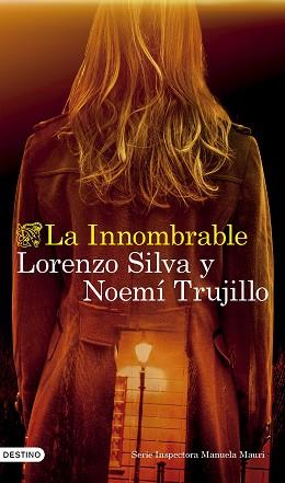 INNOMBRABLE, LA | 9788423365142 | SILVA, LORENZO /TRUJILLO, NOEMÍ | Llibreria Aqualata | Comprar llibres en català i castellà online | Comprar llibres Igualada