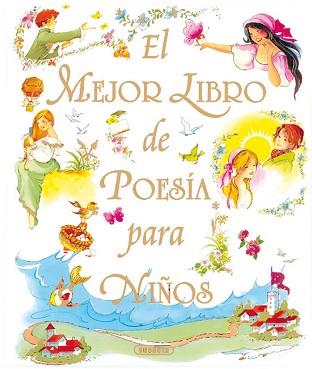 MEJOR LIBRO DE POESIA PARA NIÑOS, EL | 9788430559695 | AA.VV. | Llibreria Aqualata | Comprar llibres en català i castellà online | Comprar llibres Igualada