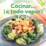 COCINAR A TODO VAPOR | 9788475566641 | PARISI, HILDA | Llibreria Aqualata | Comprar llibres en català i castellà online | Comprar llibres Igualada