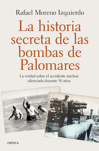 HISTORIA SECRETA DE LAS BOMBAS DE PALOMARES, LA | 9788498929065 | MORENO IZQUIERDO, RAFAEL | Llibreria Aqualata | Comprar llibres en català i castellà online | Comprar llibres Igualada