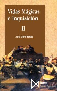 VIDAS MAGICAS E INQUISICION. (T.2) | 9788470902468 | CARO BAROJA, JULIO | Llibreria Aqualata | Comprar llibres en català i castellà online | Comprar llibres Igualada