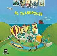 TRANSPORTE, EL (MI MUNDO) | 9788434889866 | Llibreria Aqualata | Comprar llibres en català i castellà online | Comprar llibres Igualada