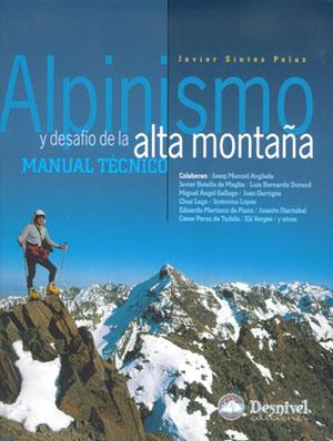 ALPINISMO Y DESAFIO DE LA ALTA MONTAÑA | 9788496192201 | SINTES, JAVIER | Llibreria Aqualata | Comprar libros en catalán y castellano online | Comprar libros Igualada