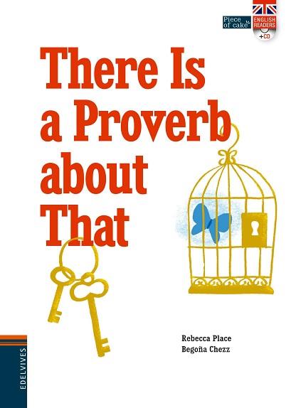 THERE IS A PROVERB ABOUT THAT + CD EN 3ª DE CUBIERTA | 9788414002056 | PLACE, REBECCA | Llibreria Aqualata | Comprar llibres en català i castellà online | Comprar llibres Igualada