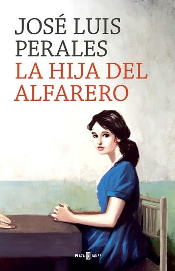 HIJA DEL ALFARERO, LA | 9788401020391 | PERALES, JOSÉ LUIS | Llibreria Aqualata | Comprar llibres en català i castellà online | Comprar llibres Igualada