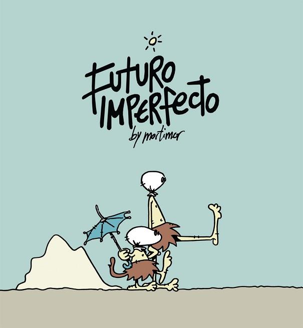 FUTURO IMPERFECTO | 9788492902736 | MARTÍNEZ SARRIÓN, JUAN ANTONIO  | Llibreria Aqualata | Comprar llibres en català i castellà online | Comprar llibres Igualada