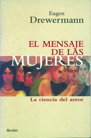 MENSAJE DE LAS MUJERES, EL | 9788425419263 | DREWERMANN, EUGEN | Llibreria Aqualata | Comprar libros en catalán y castellano online | Comprar libros Igualada