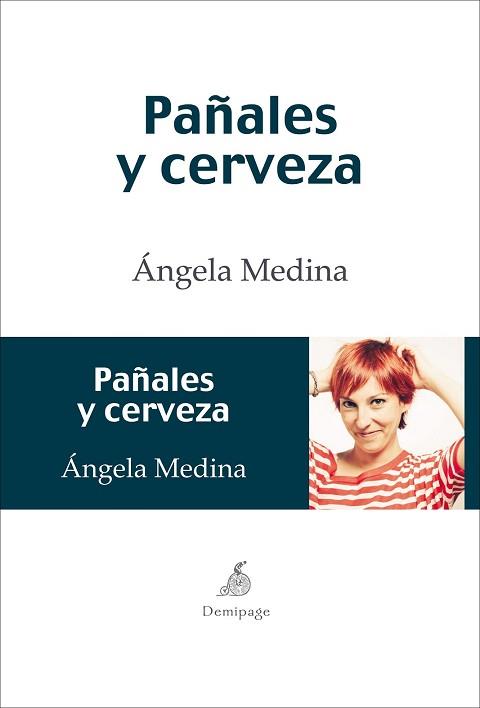 PAÑALES Y CERVEZA | 9788492719327 | MEDINA, ANGELA | Llibreria Aqualata | Comprar libros en catalán y castellano online | Comprar libros Igualada