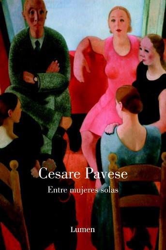 ENTRE MUJERES SOLAS | 9788426416773 | PAVESE, CESARE | Llibreria Aqualata | Comprar llibres en català i castellà online | Comprar llibres Igualada