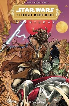 STAR WARS HIGH REPUBLIC AVENTURAS 1 (TOMO) | 9788491464570 | OLDER, DANIEL JOSÉ / TOLIBAO, HARVEY | Llibreria Aqualata | Comprar llibres en català i castellà online | Comprar llibres Igualada