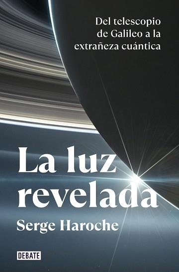 LUZ REVELADA, LA | 9788418619663 | HAROCHE, SERGE | Llibreria Aqualata | Comprar llibres en català i castellà online | Comprar llibres Igualada