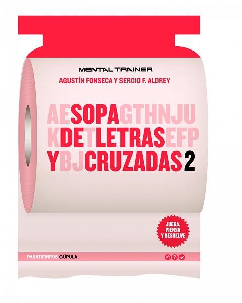 SOPA DE LETRAS Y CRUZADAS 2 (MENTAL TRAINER) | 9788448068868 | AGUSTIN FONSECA/SERGIO F. ALDREY | Llibreria Aqualata | Comprar libros en catalán y castellano online | Comprar libros Igualada