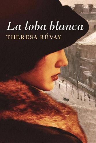 LOBA BLANCA, LA | 9788401383717 | REVAY, THERESA | Llibreria Aqualata | Comprar llibres en català i castellà online | Comprar llibres Igualada