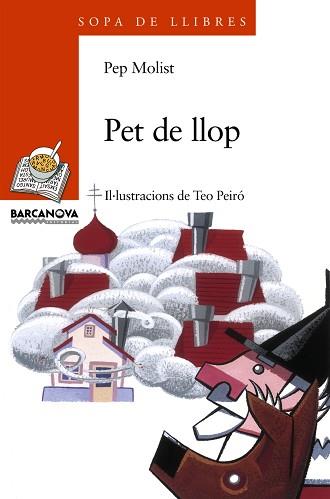 PET DE LLOP (SOPA DE LLIBRES 86, 8 ANYS) | 9788448912048 | MOLIST, PEP | Llibreria Aqualata | Comprar libros en catalán y castellano online | Comprar libros Igualada