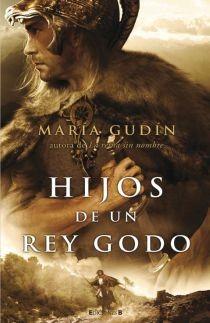 HIJOS DE UN REY GODO | 9788466638180 | GUDIN RODRIGUEZ, MARIA | Llibreria Aqualata | Comprar libros en catalán y castellano online | Comprar libros Igualada