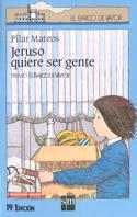 JERUSO QUIERE SER GENTE (B.V. AZUL 10) | 9788434810020 | MATEOS, PILAR | Llibreria Aqualata | Comprar llibres en català i castellà online | Comprar llibres Igualada