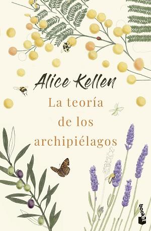 TEORÍA DE LOS ARCHIPIÉLAGOS, LA | 9788408292869 | KELLEN, ALICE | Llibreria Aqualata | Comprar llibres en català i castellà online | Comprar llibres Igualada