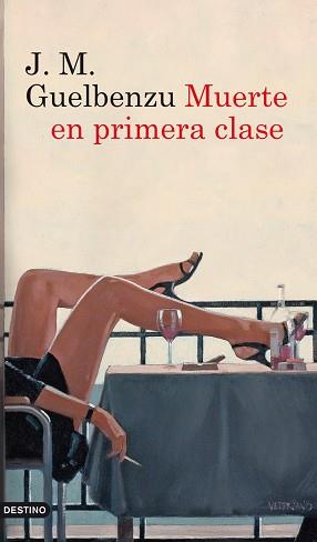 MUERTE EN PRIMERA CLASE | 9788423328932 | GUELBENZU, J.M. | Llibreria Aqualata | Comprar llibres en català i castellà online | Comprar llibres Igualada