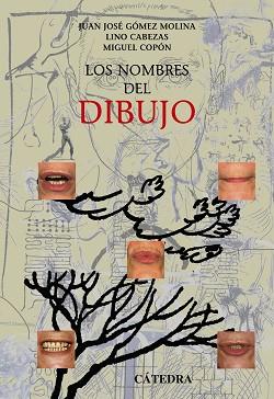 NOMBRES DEL DIBUJO, LOS (GRANDES TEMAS) | 9788437622712 | GOMEZ MOLINA, JUAN JOSE | Llibreria Aqualata | Comprar llibres en català i castellà online | Comprar llibres Igualada