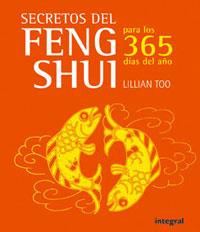 SECRETOS DEL FENG SHUI PARA LOS 365 DIAS DEL AÑO | 9788478718917 | TOO, LILLIAN | Llibreria Aqualata | Comprar libros en catalán y castellano online | Comprar libros Igualada