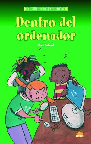 DENTRO DEL ORDENADOR | 9788497542777 | SEHUHL, ALAIN | Llibreria Aqualata | Comprar libros en catalán y castellano online | Comprar libros Igualada