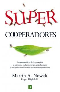 SUPERCOOPERERADORES | 9788466650526 | NOWAK, MARTIN A | Llibreria Aqualata | Comprar libros en catalán y castellano online | Comprar libros Igualada