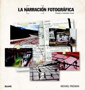 NARRACIÓN FOTOGRÁFICA, LA | 9788415317227 | FREEMAN, MICHAEL | Llibreria Aqualata | Comprar libros en catalán y castellano online | Comprar libros Igualada