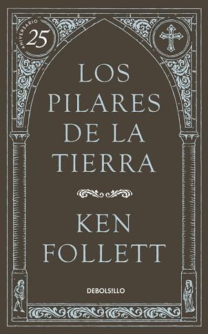 PILARES DE LA TIERRA, LOS | 9788490622834 | FOLLETT, KEN | Llibreria Aqualata | Comprar llibres en català i castellà online | Comprar llibres Igualada